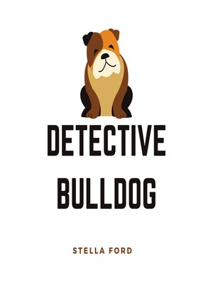 cover image of Detective Bulldog